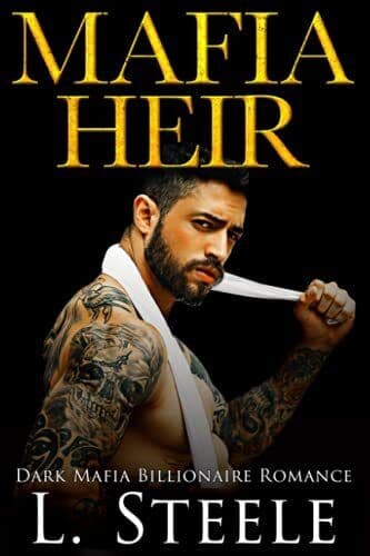 Mafia Heir: Dark Mafia Billionaire Roman, Steele, L. Paperback Book Pre-Owned English