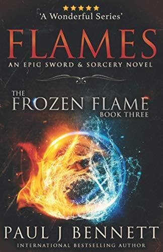 Flames: An Epic Sword &#038; Sorcery Nov, Bennett, Paul J Paperback Book Pre-Owned English