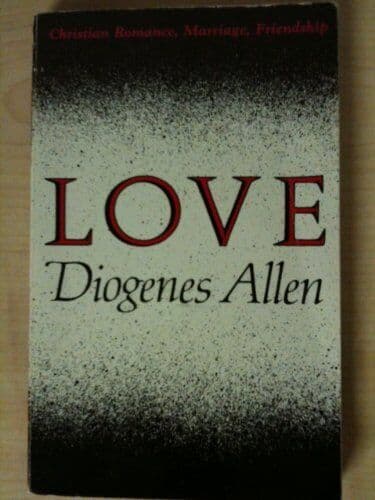 Love: Christian Romance, Marriage, , Allen, Diogenes Paperback Book Pre-Owned English