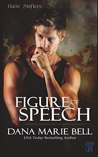 Figure of Speech: Volume 4 (Halle S, Bell, Dana Mari Paperback Book Pre-Owned English