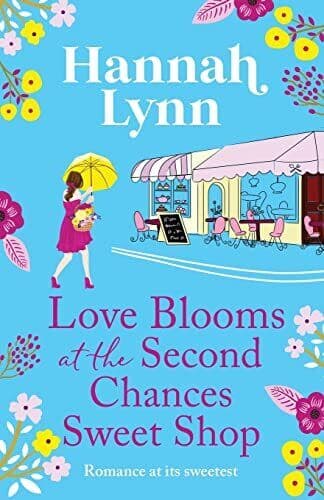 Love Blooms at the Second Chances Swee, Lynn, Hannah Paperback Book Pre-Owned English