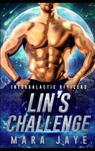 Lin&#8217;s Challenge: 1 (Intergalactic Officers), Jaye, Mara Paperback Book Pre-Owned English
