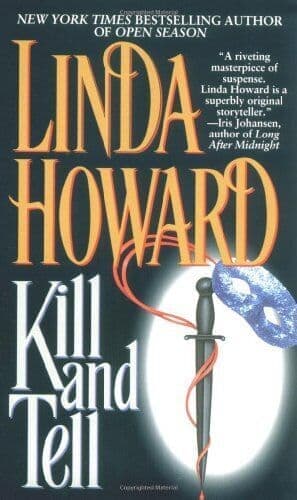Kill and Tell by Howard, Linda  Paperback Book Pre-Owned English