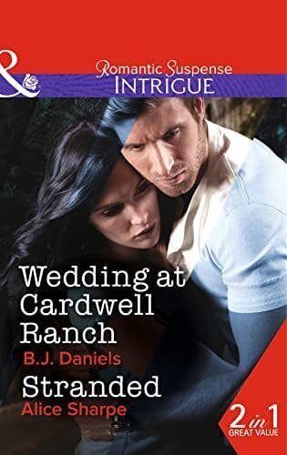 Wedding at Cardwell Ranch / Stranded , Sharpe, Alice Paperback Book Pre-Owned English