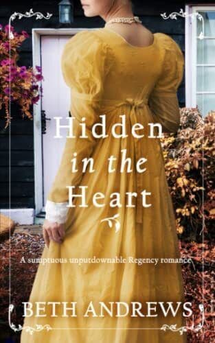 HIDDEN IN THE HEART a sumptuous unput, ANDREWS, BETH Paperback Book Pre-Owned English