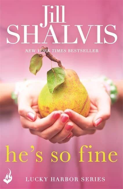 He&#8217;s So Fine: Lucky Harbor 11 by Shalvis, Jill Paperback Book Pre-Owned English