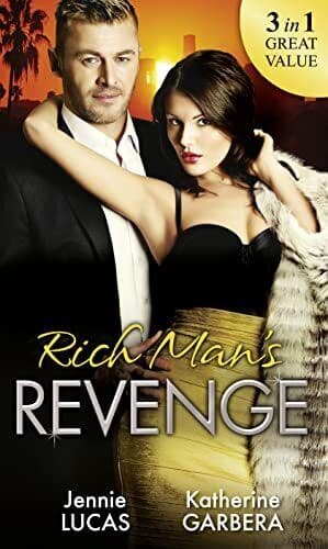 Rich Man&#8217;s Revenge: Dealing Her Final Card / Seducing H by Garbera, Katherine Paperback Book Pre-Owned English