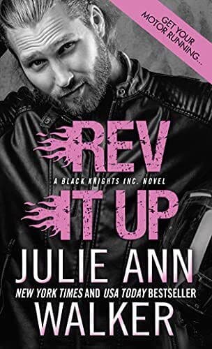 Rev It Up: 3 (Black Knights Inc., 3), Walker, Julie Ann Paperback Book Pre-Owned English