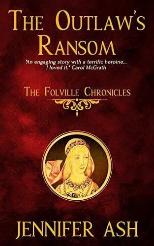 The Outlaw&#8217;s Ransom: 1 (The Folville Chronicles) by Ash, Jennifer Paperback Book Pre-Owned English