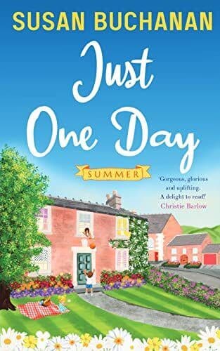 Just One Day – Summer: The perfect , Buchanan, Susan Paperback Book Pre-Owned English