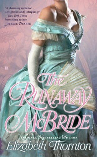 The Runaway McBride (Berkley Sensation) by Thornton, Elizabeth Paperback Book Pre-Owned English