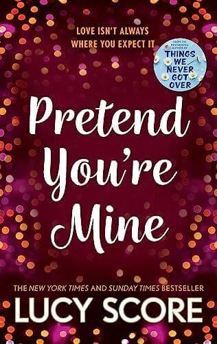 Pretend You’re Mine: a fake dating smal, Score, Lucy Paperback Book Pre-Owned English