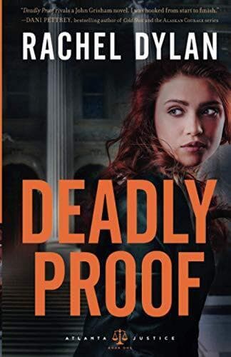 Deadly Proof (Atlanta Justice) by Dylan, Rachel Paperback Book Pre-Owned English
