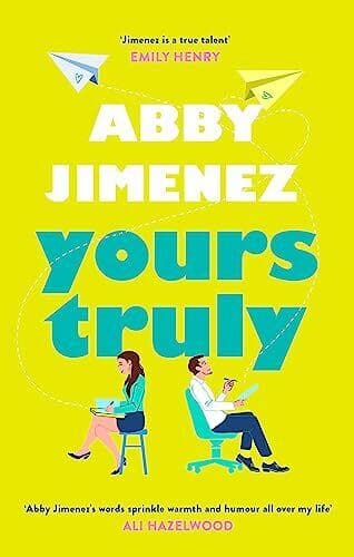 Yours Truly: A charming and hilarious, Jimenez, Abby Paperback Book Pre-Owned English