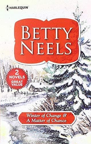 Winter of Change &#038; a Matter of Chance by Neels, Betty Paperback Book Pre-Owned English