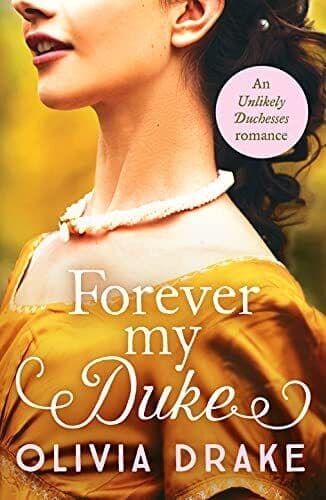 Forever My Duke: A gorgeous historical Regen, Olivia Paperback Book Pre-Owned English