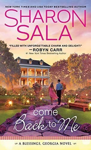 Come Back to Me: 6 (Blessings, Georgia, Sala, Sharon Paperback Book Pre-Owned English