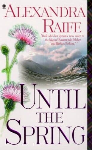 Until the Spring, Raife, Alexandra Paperback Book Pre-Owned English