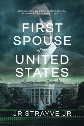 First Spouse Of The United States: , Strayve Jr., Je Paperback Book Pre-Owned English