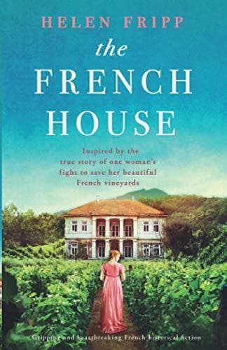 The French House: Gripping and heartbreaking French historica by Fripp, Helen Paperback Book Pre-Owned English