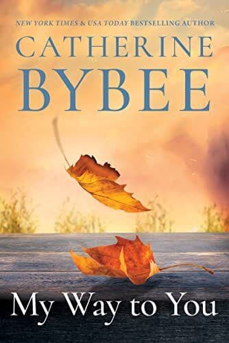 My Way To You: 1 (Creek Canyon, 1) by Bybee, Catherine Paperback Book Pre-Owned English