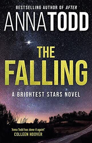 The Falling: A Brightest Stars novel, Todd, Anna Paperback Book Pre-Owned English