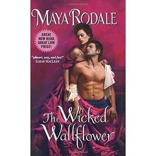 The Wicked Wallflower: 1, Rodale, Maya Paperback Book Pre-Owned English