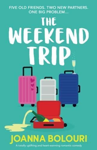 The Weekend Trip: A totally uplifti, Bolouri, Joanna Paperback Book Pre-Owned English
