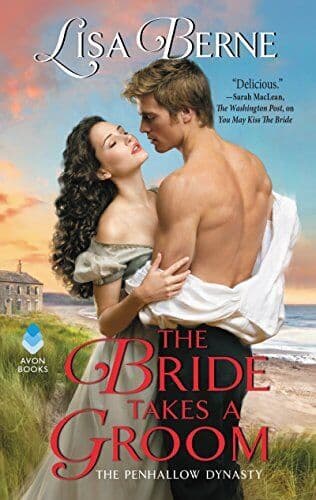 The Bride Takes a Groom: The Penhallow , Berne, Lisa Paperback Book Pre-Owned English