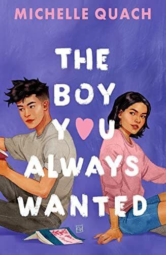 The Boy You Always Wanted, Quach, Michelle Paperback Book Pre-Owned English