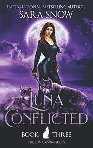 Luna Conflicted: 3 of The Luna Risi, Snow, Sara Paperback Book Pre-Owned English