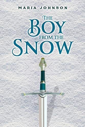 The Boy from the Snow, Maria Johnson Paperback Book Pre-Owned English