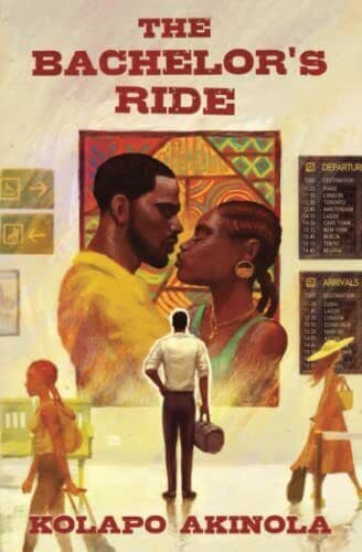 The Bachelor&#8217;s Ride, Akinola, Kolapo Paperback Book Pre-Owned English