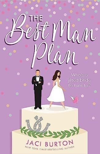 The Best Man Plan: A ‘sweet and hot fr, Burton, Jaci Paperback Book Pre-Owned English
