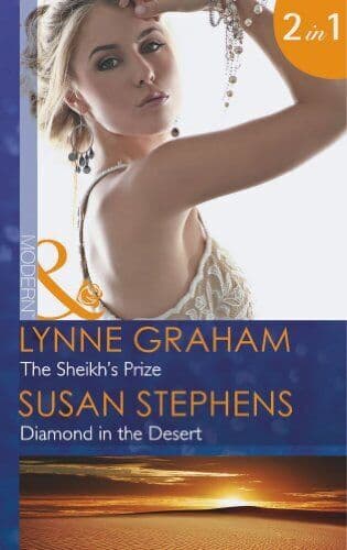 The Sheikh&#8217;s Prize: The Sheikh&#8217;s Prize / Diamond in the De by Stephens, Susan Paperback Book Pre-Owned English