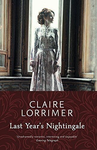 Last Year&#8217;s Nightingale (Claire Lorrimer&#8217;s Historical Sag by Lorrimer, Claire Paperback Book Pre-Owned English