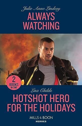 Always Watching / Hotshot Hero For The, Childs, Lisa Paperback Book Pre-Owned English