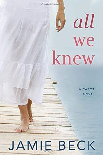 All We Knew: 2 (The Cabots), Beck, Jamie Paperback Book Pre-Owned English