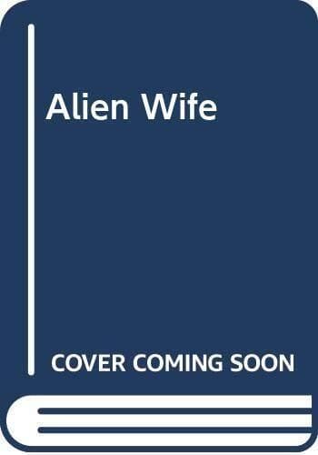 Alien Wife, Mather, Anne Paperback Book Pre-Owned English