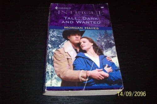 Tall, Dark and Wanted (Intrigue S.), Hayes, Morgan Paperback Book Pre-Owned English