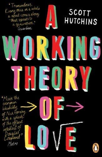 A Working Theory of Love by Hutchins, Scott Paperback Book Pre-Owned English