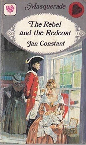 The Rebel and the Redcoat by Jan Constant Paperback Book Pre-Owned English