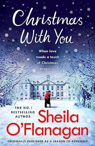 Christmas With You: A heart-warming Christmas read from by O’Flanagan, Sheila Paperback Book Pre-Owned English