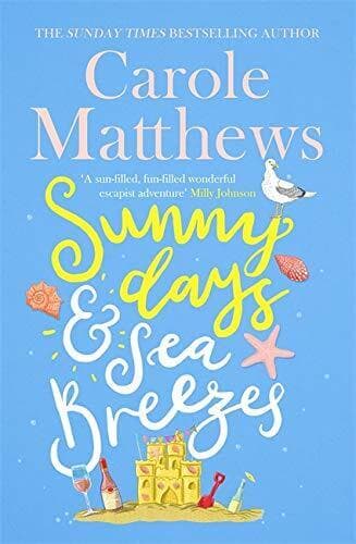Sunny Days and Sea Breezes: The PERFECT feel-good, escapi by Matthews, Carole Paperback Book Pre-Owned English