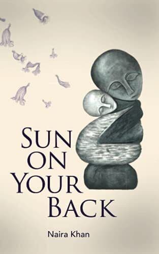 Sun On Your Back, Khan, Naira Paperback Book Pre-Owned English