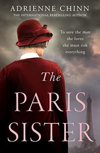 The Paris Sister: 2 (The Three, Chinn, Adrienne Paperback Book Pre-Owned English