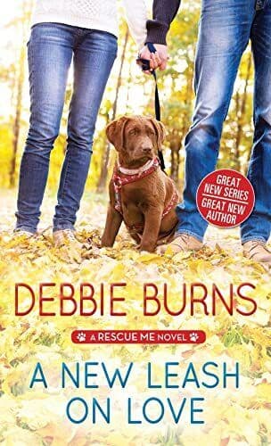 A New Leash on Love (Rescue Me): 1, Burns, Debbie Paperback Book Pre-Owned English