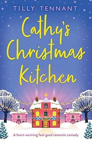 Cathy’s Christmas Kitchen: A heart-w, Tennant, Tilly Paperback Book Pre-Owned English