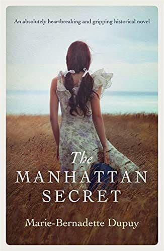 The Manhattan Secret: An absolutely, Dupuy, Marie-Be Paperback Book Pre-Owned English
