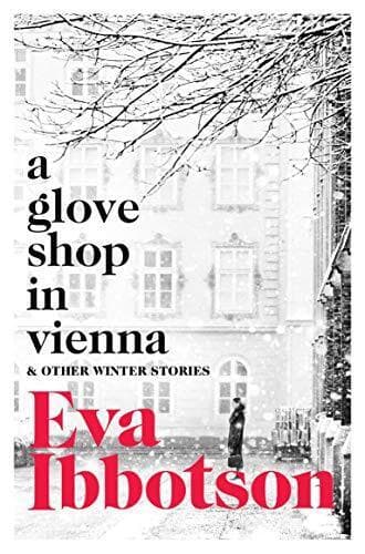 A Glove Shop in Vienna and Other Stories by Ibbotson, Eva Paperback Book Pre-Owned English